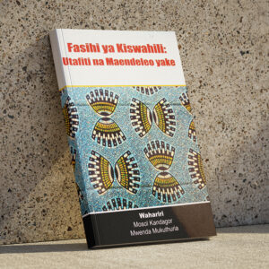 Fasihi ya Kiswahili: Utafiti na Maendeleo Yake